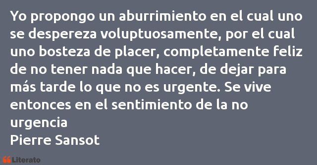 Frases de Pierre Sansot