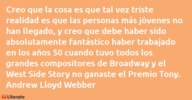 Frases de Andrew Lloyd Webber