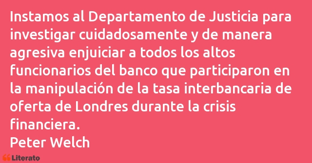 Frases de Peter Welch