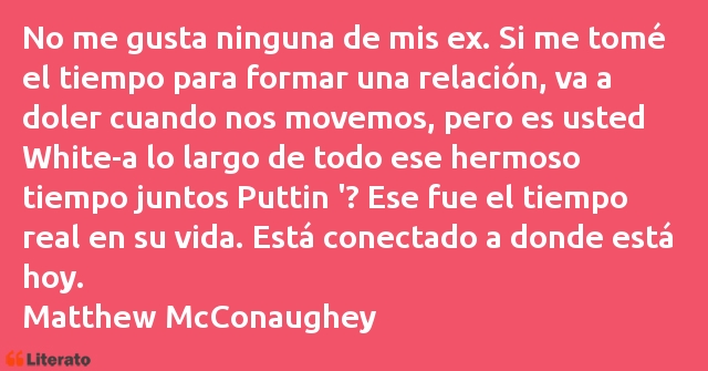 Frases de Matthew McConaughey