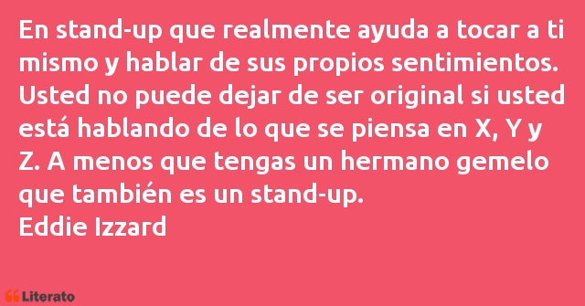 Frases de Eddie Izzard