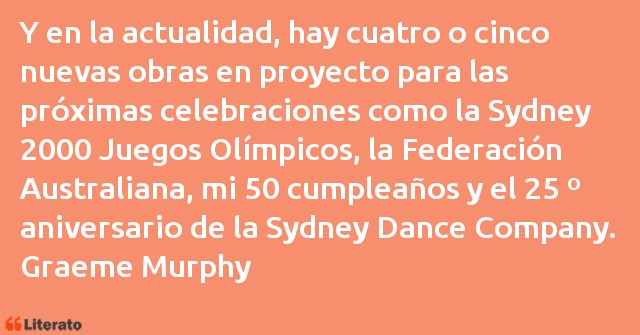 Frases de Graeme Murphy