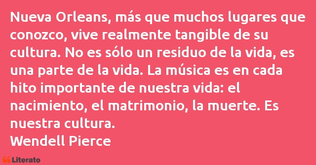 Frases de Wendell Pierce