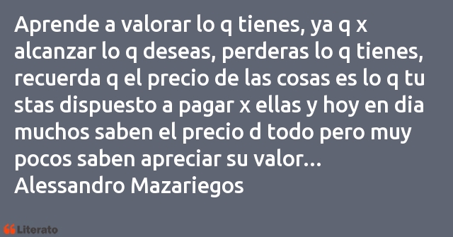 Frases de Alessandro Mazariegos