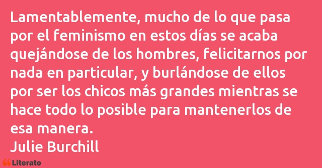 Frases de Julie Burchill