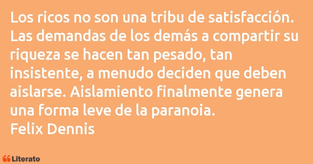 Frases de Felix Dennis