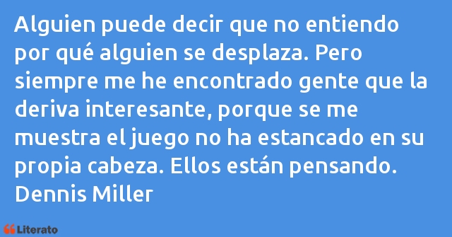 Frases de Dennis Miller