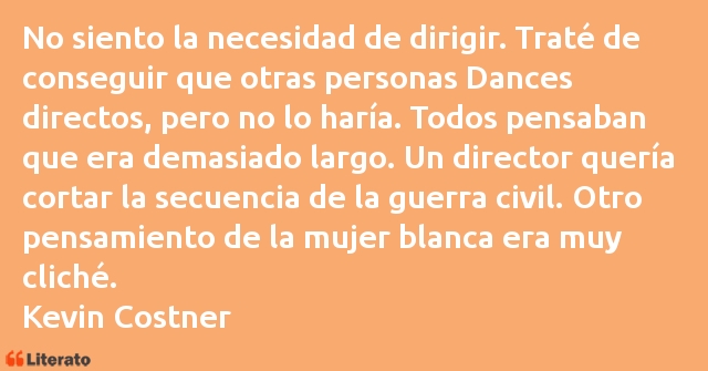 Frases de Kevin Costner