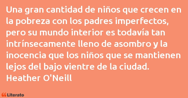 Frases de Heather O'Neill