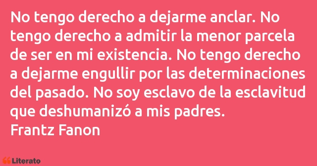 Frases de Frantz Fanon