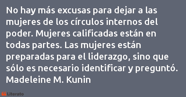 Frases de Madeleine M. Kunin