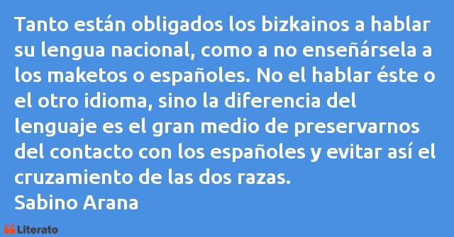 Frases de Sabino Arana