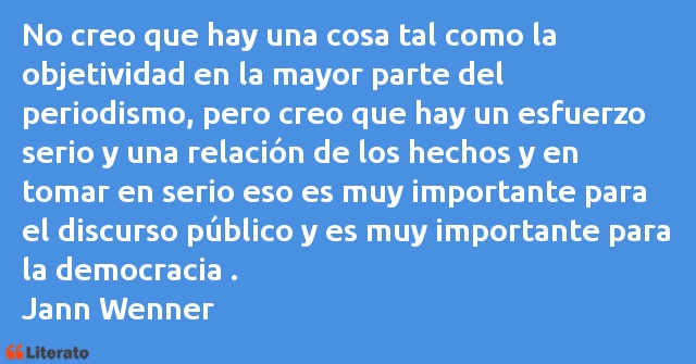 Frases de Jann Wenner