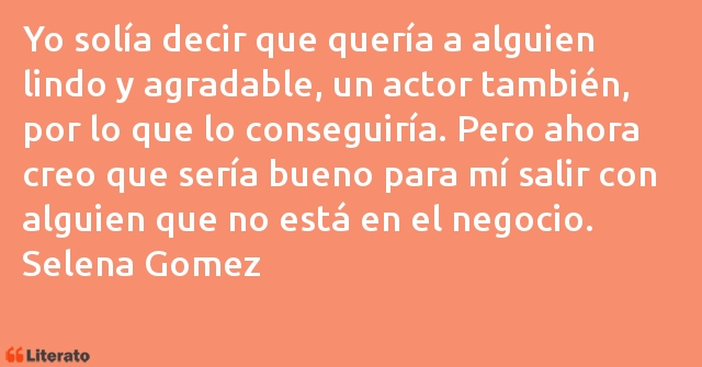 Frases de Selena Gomez