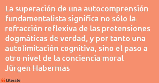 Frases de Jürgen Habermas