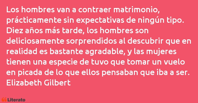 Frases de Elizabeth Gilbert