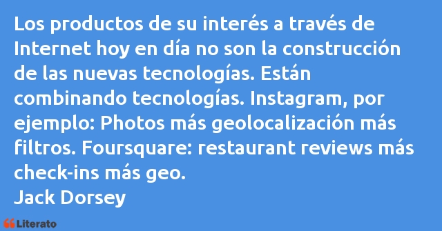 Frases de Jack Dorsey