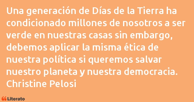 Frases de Christine Pelosi