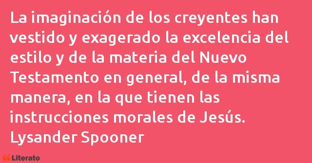 Frases de Lysander Spooner