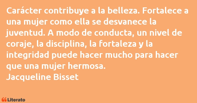 Frases de Jacqueline Bisset