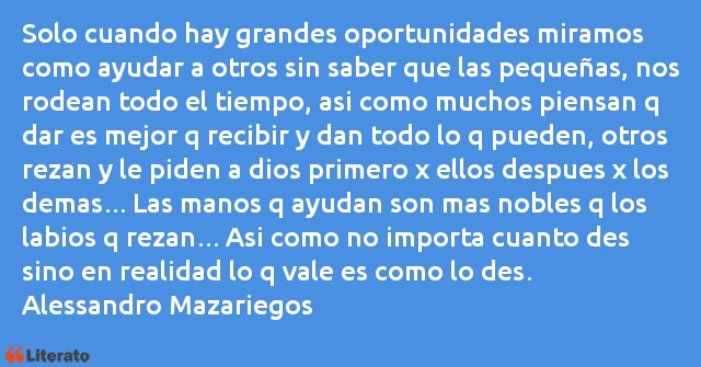 Frases de Alessandro Mazariegos