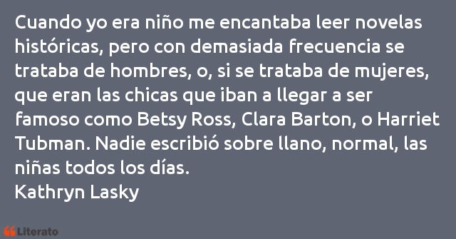 Frases de Kathryn Lasky