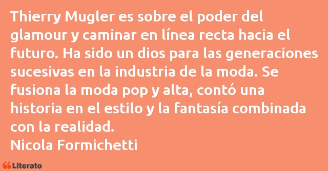 Frases de Nicola Formichetti