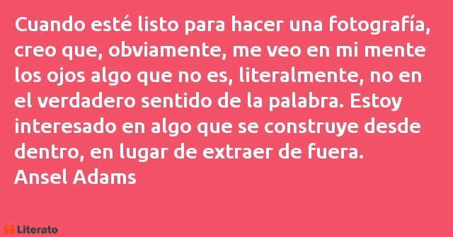 Frases de Ansel Adams