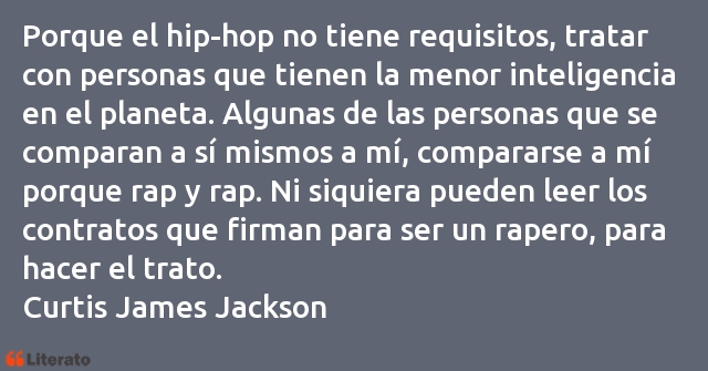 Frases de Curtis James Jackson