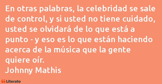 Frases de Johnny Mathis