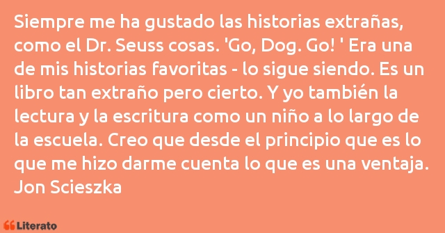 Frases de Jon Scieszka