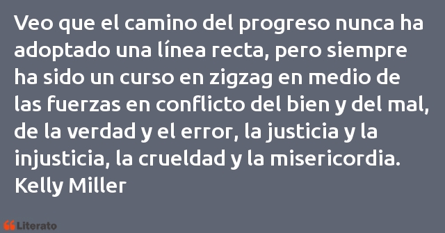 Frases de Kelly Miller