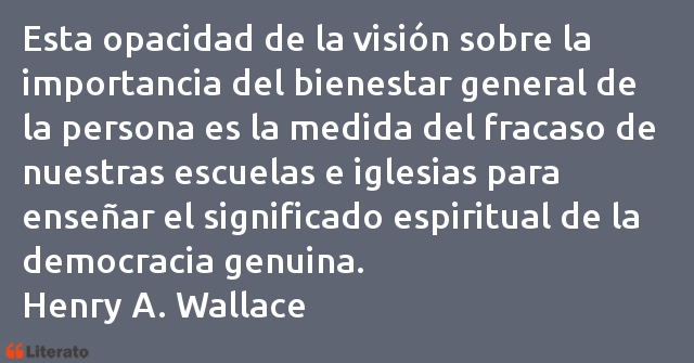 Frases de Henry A. Wallace