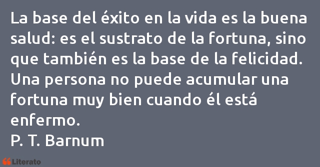 Frases de P. T. Barnum