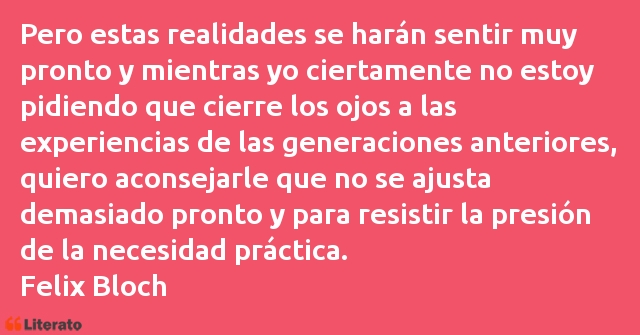 Frases de Felix Bloch