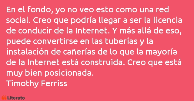 Frases de Timothy Ferriss
