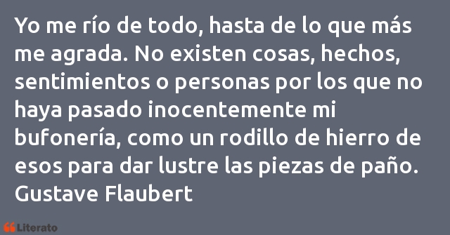 Frases de Gustave Flaubert