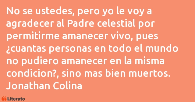 Frases de Jonathan Colina