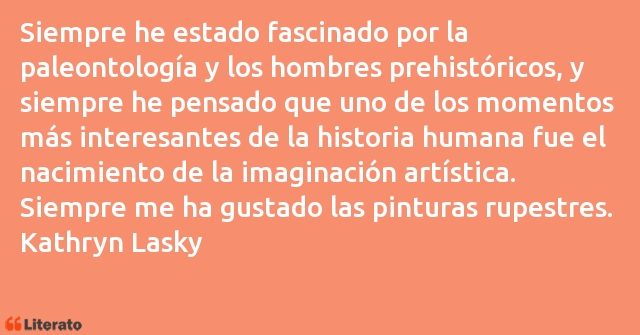 Frases de Kathryn Lasky