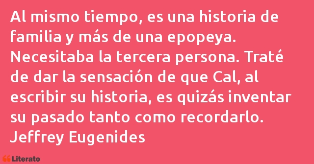 Frases de Jeffrey Eugenides