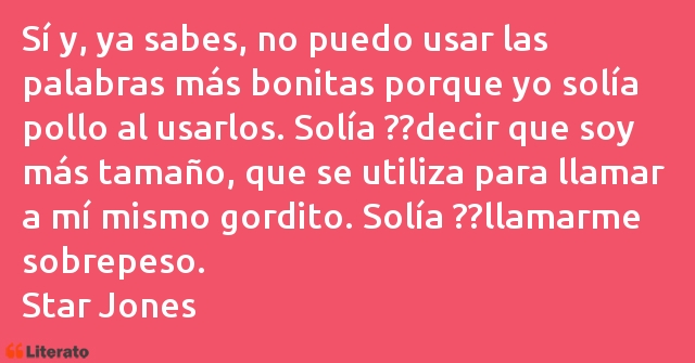 Frases de Star Jones