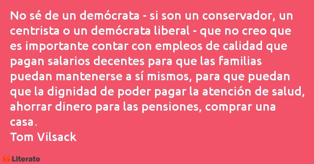 Frases de Tom Vilsack