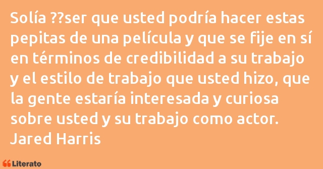 Frases de Jared Harris