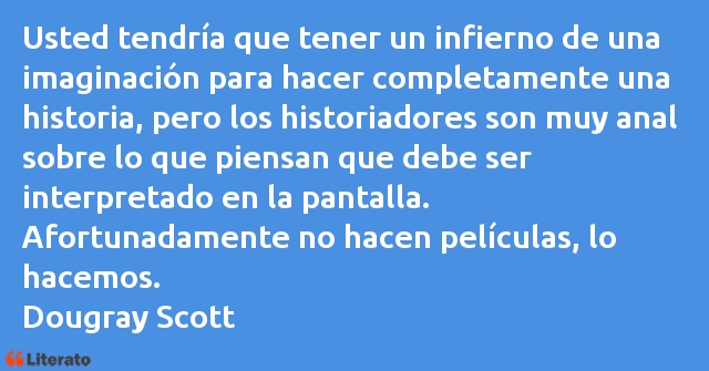 Frases de Dougray Scott