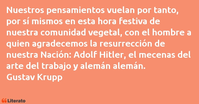 Frases de Gustav Krupp