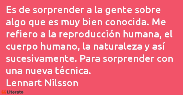 Frases de Lennart Nilsson