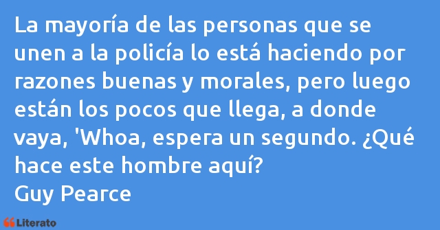 Frases de Guy Pearce