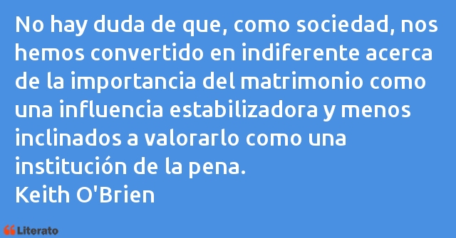 Frases de Keith O'Brien