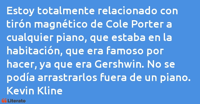 Frases de Kevin Kline