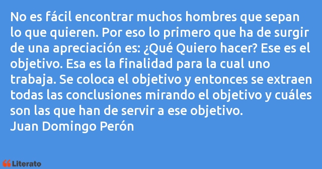 Frases de Juan Domingo Perón